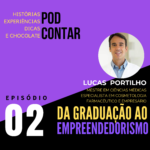 Lucas Portilho - Da graduação ao empreendedorismo